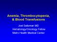 Anemia, Thrombocytopenia,