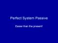 Perfect System Passive