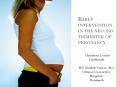 Early intervention in the second trimester of pregnancy