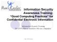 Information Security Awareness Training: Good Computing Practices for Confidential Electronic Inform