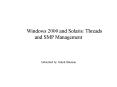 Windows 2000 and Solaris: Threads and SMP Management