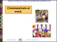 Communicate at work'