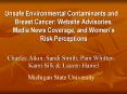 Unsafe Environmental Contaminants and Breast Cancer: Website Advisories, Media News Coverage, and Wo