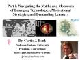 Part I' Navigating the Myths and Monsoons of Emerging Technologies, Motivational Strategies, and Dem
