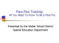 Para Plus Training: All You Need To Know To Be a Para Pro