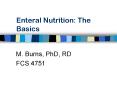 Enteral Nutrition: The Basics