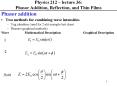 Physics 212 lecture 36: Phasor Addition, Reflection, and Thin Films