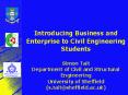 Meeting the Challenge: Introducing Enterprise Learning to Civil Engineering Students