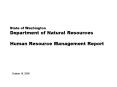 State of Washington Department of Natural Resources Human Resource Management Report