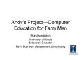 Andys ProjectComputer Education for Farm Men