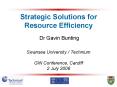 Strategic Solutions for Resource Efficiency Dr Gavin Bunting
