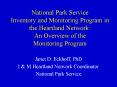 National Park Service Inventory and Monitoring Program in the Heartland Network: An Overview of the