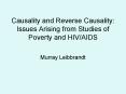 Causality and Reverse Causality: Issues Arising from Studies of Poverty and HIVAIDS