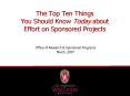 The Top Ten Things You Should Know Today about Effort on Sponsored Projects