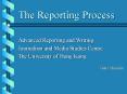 The Reporting Process