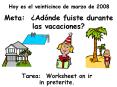Meta: Adnde fuiste durante las vacaciones