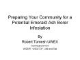 Preparing Your Community for a Potential Emerald Ash Borer Infestation