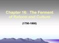 Chapter 16: The Ferment of Reform and Culture