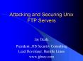 Attacking and Securing Unix FTP Servers