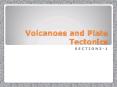 Volcanoes and Plate Tectonics