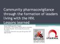 Community pharmacovigilance through the formation of leaders living with the HIV' Lessons learned