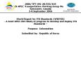 World Report for ITS Standards WRITSS A Joint APECISO Study of progress to develop and deploy ITS St
