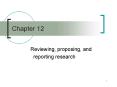 Reviewing, proposing, and