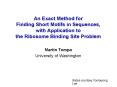 An Exact Method for Finding Short Motifs in Sequences, with Application to the Ribosome Binding Site
