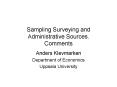 Sampling Surveying and Administrative Sources' Comments