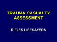 TRAUMA CASUALTY ASSESSMENT