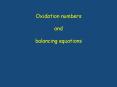 Oxidation numbers and balancing equations