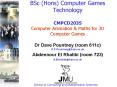 BSc Hons Computer Games Technology CMPCD2035 Computer Animation