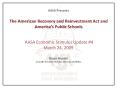 AASA Presents The American Recovery and Reinvestment Act and Americas Public Schools AASA Economic S