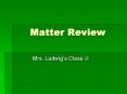 Matter Review