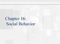 Chapter 16: Social Behavior