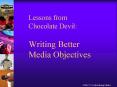 Lessons from Chocolate Devil: Writing Better Media Objectives
