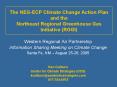 The NEGECP Climate Change Action Plan and the Northeast Regional Greenhouse Gas Initiative RGGI