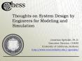 Thoughts on System Design by Engineers for Modeling and Simulation