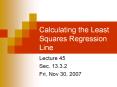 Calculating the Least Squares Regression Line