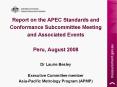 Report on the APEC Standards and Conformance Subcommittee Meeting and Associated Events Peru, August