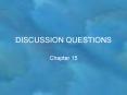 DISCUSSION QUESTIONS