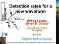 Detection rates for a new waveform