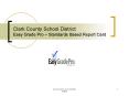 Clark County School District Easy Grade Pro Standards Based Report Card