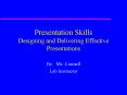 Presentation Skills Designing and Delivering Effective Presentations
