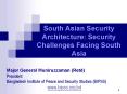 South Asian Security Architecture: Security Challenges Facing South Asia