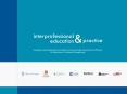 How to Provide Interprofessional Experiences for Students Jana Lait Siegrid Deutschlander Esther Sut