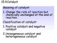 Meaning of catalyst: