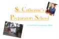 St' Catherines Preparatory School A PowerPoint Presentation by Helen