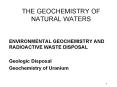 THE GEOCHEMISTRY OF NATURAL WATERS