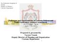 Challenges and Opportunities of Customs Reform and Trade Facilitation: Jordans experience Ein El Sok